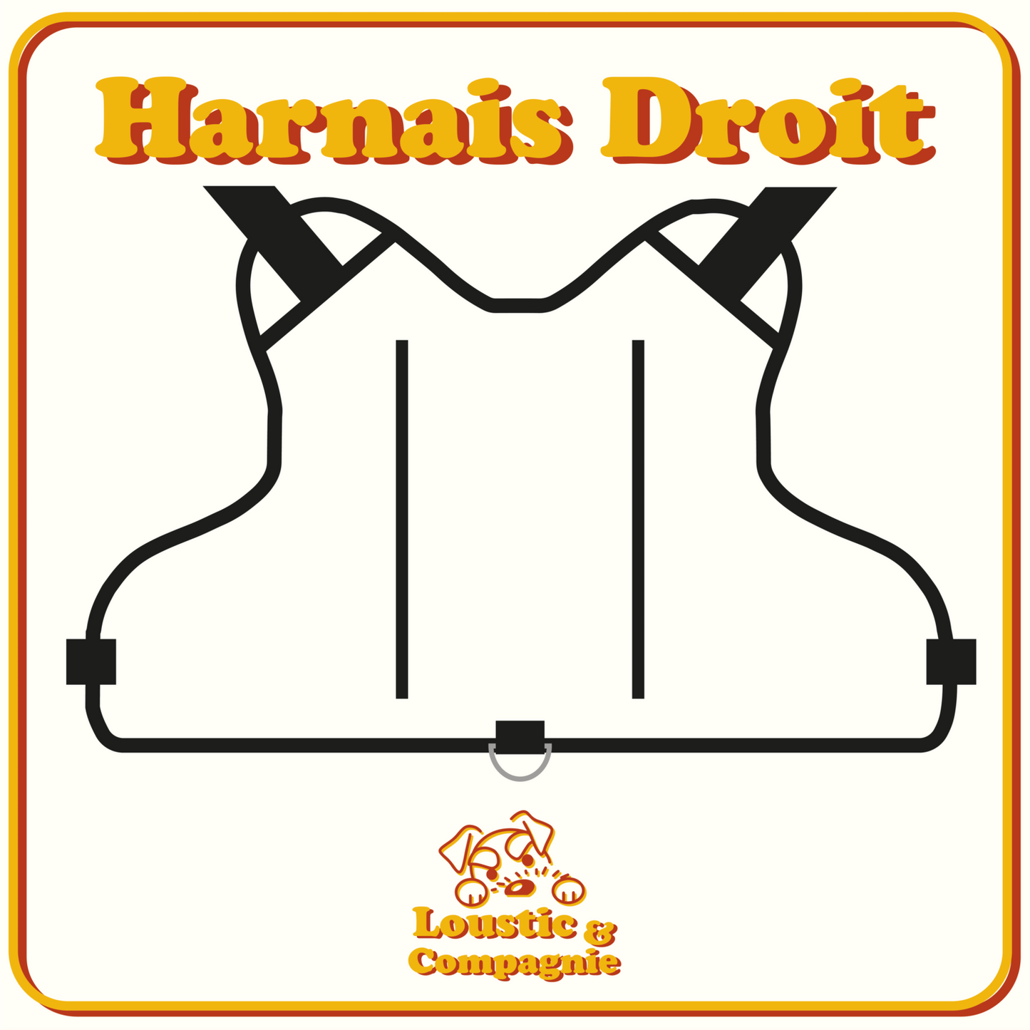 Harnais Personnalisée - Format Droit